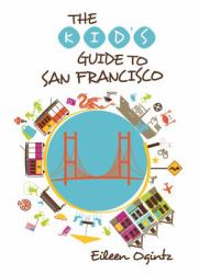 San Francisco - Kid's Guide