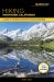 Hiking Northern California : A Guide to the Regions Greatest Hiking Adventures