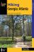 Hiking Georgia: Atlant : A Guide to the Area's Greatest Hikes