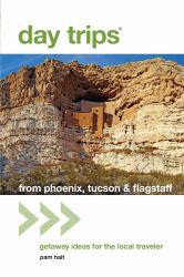 Day Trips(R) from Phoenix, Tucson & Flagstaff