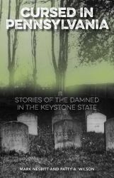Cursed in Pennsylvania : Stories of the Damned in the Keystone State