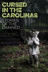 Cursed in the Carolinas : Stories of the Damned