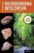 Rockhounding Wisconsin : A Guide to the State's Best Sites