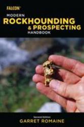 Modern Rockhounding and Prospecting : Handbook