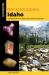 Rockhounding Idaho : A Guide to the State's Best Rockhounding Sites