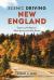 Scenic Driving New England : Exploring the Region's Most Spectacular Back Roads