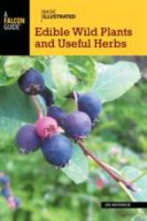A Fallcon Guide: Edible Wild Plants and Useful Herbs