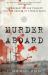 Murder Aboard : The Herbert Fuller Tragedy and the Ordeal of Thomas Bram