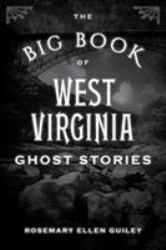 The Big Book of West Virginia Ghost Stories