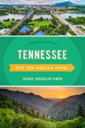 Tennessee off the Beaten Path® : Discover Your Fun