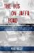 Bus on Jaffa Road : A Story of Middle East Terrorism and the Search for Justice