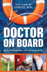 Doctor on Board : Ship's Medicine Chest and Care on the Water