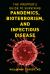 Prepper's Guide to Surviving Pandemics, Bioterrorism, and Infectious Disease