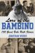 Lore of the Bambino : 100 Great Babe Ruth Stories