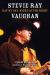 Stevie Ray Vaughan : Day by Day, Night after Night