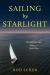 Sailing by Starlight : The Remarkable Voyage of Globe Star