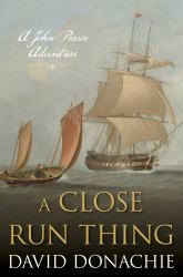 A Close Run Thing : A John Pearce Adventure