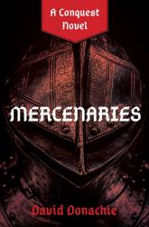 Mercenaries: a Conquest Novel