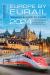 Europe by Eurail 2024 : Touring Europe by Train
