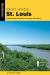 Best Hikes St. Louis : Simple Strolls, Day Hikes, and Longer Adventures