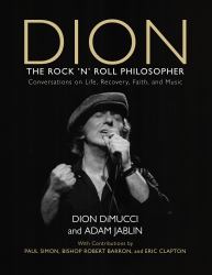 Dion : The Rock and Roll Philosopher