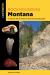 Rockhounding Montana : A Guide to 100 of Montana's Best Rockhounding Sites