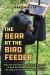 The Bear at the Bird Feeder : Why We're Seeing More Wild Animals in Our Neighborhoods and How We Can Live in Harmony with Them