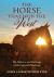 The Horse That Won the West : The History and Heritage of the Spanish Mustang
