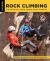 Rock Climbing : The Official AMGA Single Pitch Manual