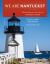 We Are Nantucket : Oral Histories of Life on Nantucket Island