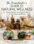 The Homesteader's Guide to Natural Wellness : Herbal Medicine and Essential Oils for Your Home Apothecary