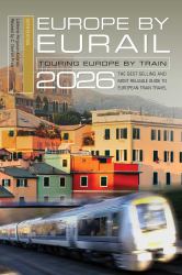 Europe by Eurail 2026 : Touring Europe by Train