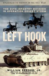 Left Hook : The 24th Infantry Division in Operation Desert Storm