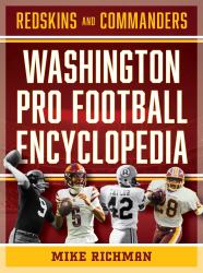 The Washington Pro Football Encyclopedia : Redskins and Commanders