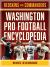 The Washington Pro Football Encyclopedia : Redskins and Commanders