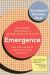 Emergence : How Modern Convenience Is Dumbing down Our Children and What Parents and Schools Can Do about It