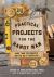 Practical Projects for the Handy Man : More Than 700 Projects for the Do-It-Yourselfer