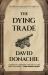 The Dying Trade