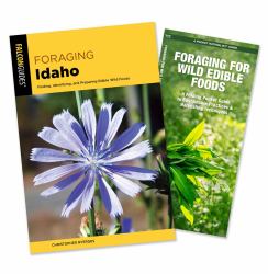 Foraging Idaho Guidebook and Folding Pocket Guide Bundle : Finding, Identifying, and Preparing Edible Wild Foods