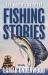 The World's Greatest Fishing Stories