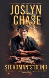 Steadman's Blind : An Explosive Adventure Brimming with Peril and Suspense