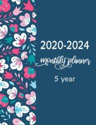 2020-2024 Monthly Planner : Five Year Ruled Monthly Planner 60 Months Calendar, Agenda Schedule Organizer Logbook and Journal, Academic Schedule Agenda Logbook, Personal Appointment, Student Teacher Organizer Journal with Federal Holidays