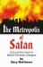 The Metropolis of Satan : Evil and the Devil in Baha'i/Christian Dialogue