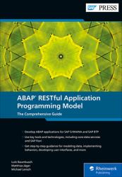ABAP RESTful Application Programming Model : The Comprehensive Guide