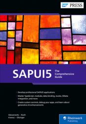 Sapui5 : The Comprehensive Guide