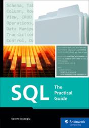 SQL : The Practical Guide