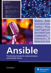 Ansible : The Practical Guide for Administrators and DevOps Teams