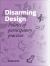 Disarming Design : Politics of Participatory Practices