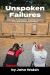 Unspoken Failures : Exposing the Firearms Training Industry to Elevate Pistol Performance