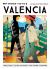 Why Should I Go to Valencia : The City You Definitely Need to Visit Before You Turn 30 (or 130)